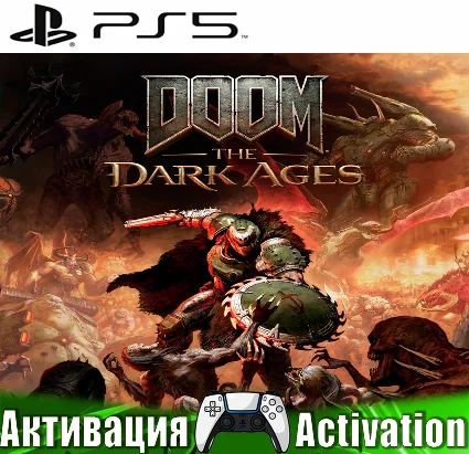 🎮 DOOM: The Dark Ages (PS5/RUS) Активация ✅