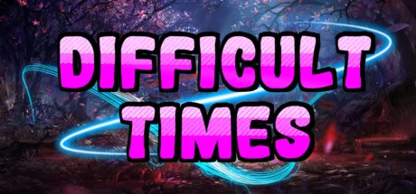 Difficult times (STEAM KEY/REGION FREE)