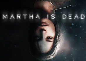 Martha Is Dead (Steam Ключ / РФ + Весь Мир)