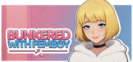 ️Bunkered with Femboy | АВТОДОСТАВКА [RU Steam Gift]