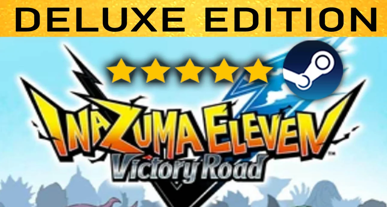 INAZUMA ELEVEN: Victory Road・Deluxe・STEAM・PC 90 ДН