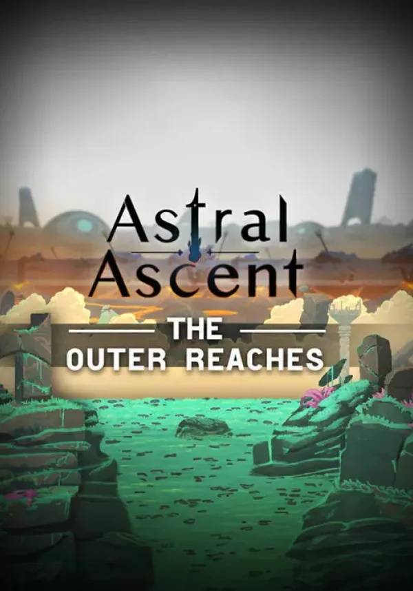 (DLC) Astral Ascent - The Outer Reaches (STEAM Ключ) Ре