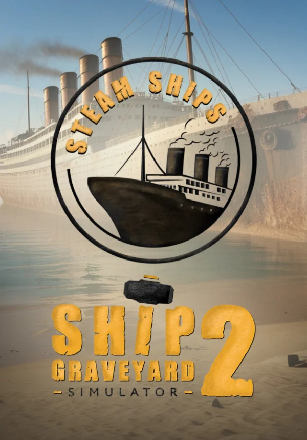 (DLC) Ship Graveyard Simulator 2 - Steam Ships DLC (STE