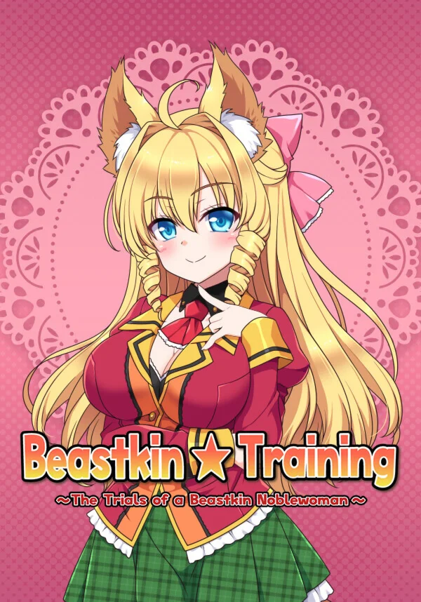 Beastkin Training The Trials of a Beastkin Noblewoman (