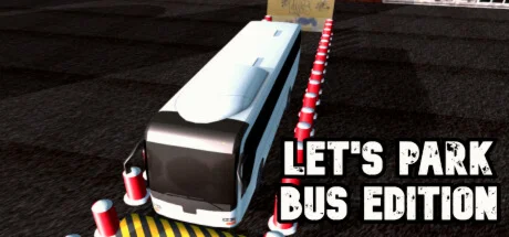 Let's Park Bus Edition (STEAM KEY/REGION FREE)