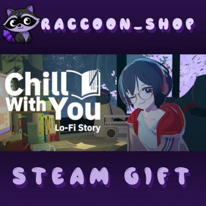 Chill with You : Lo-Fi Story * STEAM RU*KZ*UA*СНГ 🔥