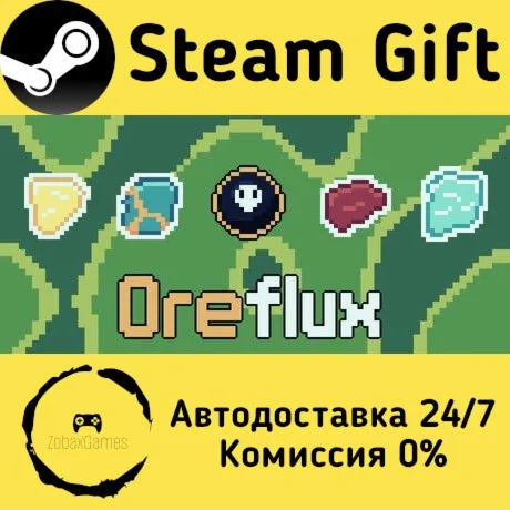  Oreflux ???? Steam Gift РФ/КЗ/др.  Автодоставка