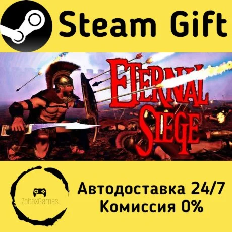  Eternal Siege ???? Steam Gift РФ/КЗ/др.  Автодоставка