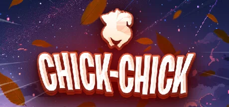 Chick-Chick (STEAM KEY/REGION FREE)