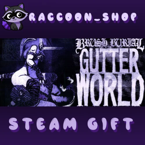 Brush Burial: Gutter World * STEAM RU*KZ*UA*СНГ
