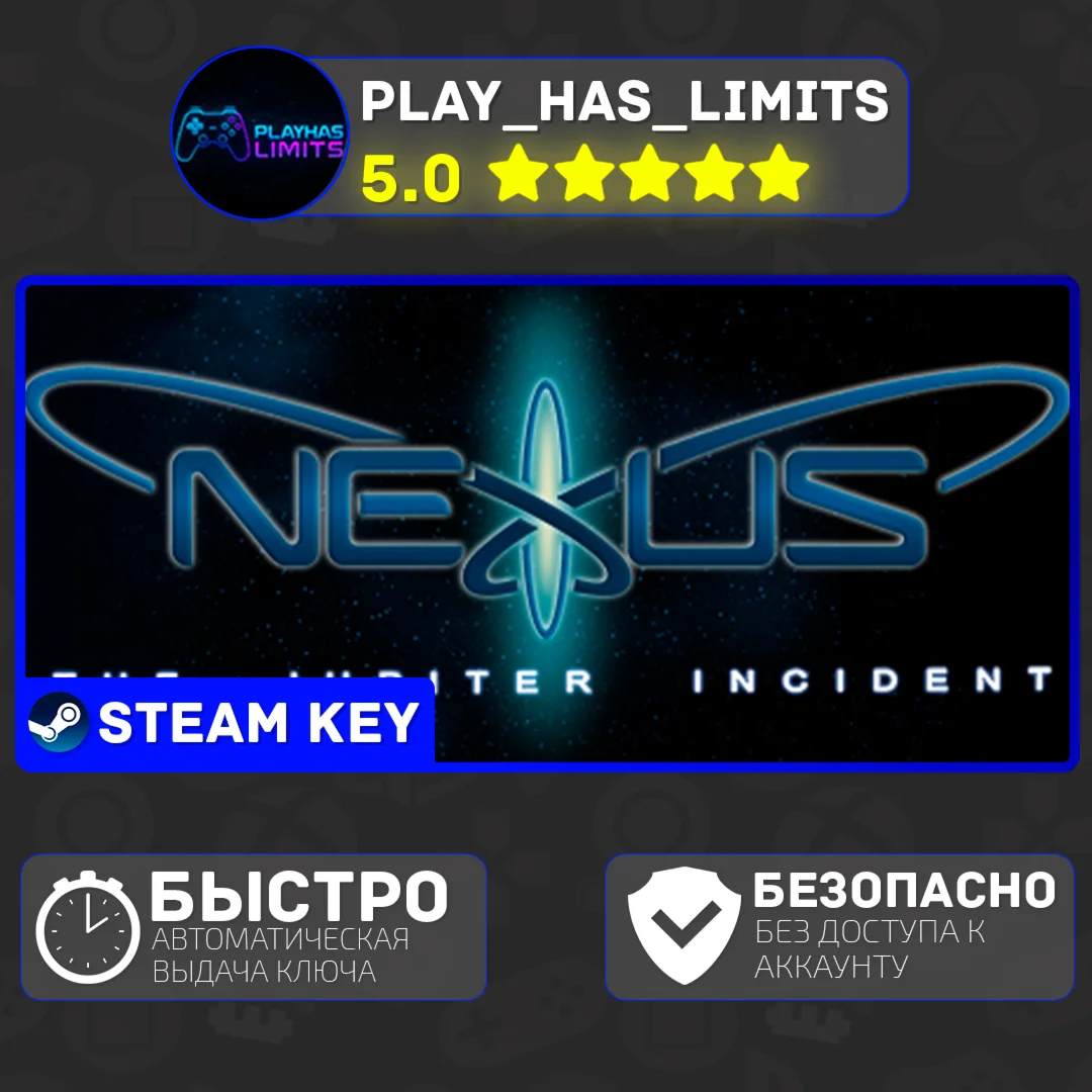 Nexus - The Jupiter Incident КЛЮЧ STEAM Global + РФ