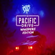 Pacific Drive Whispers Edition (Xbox)