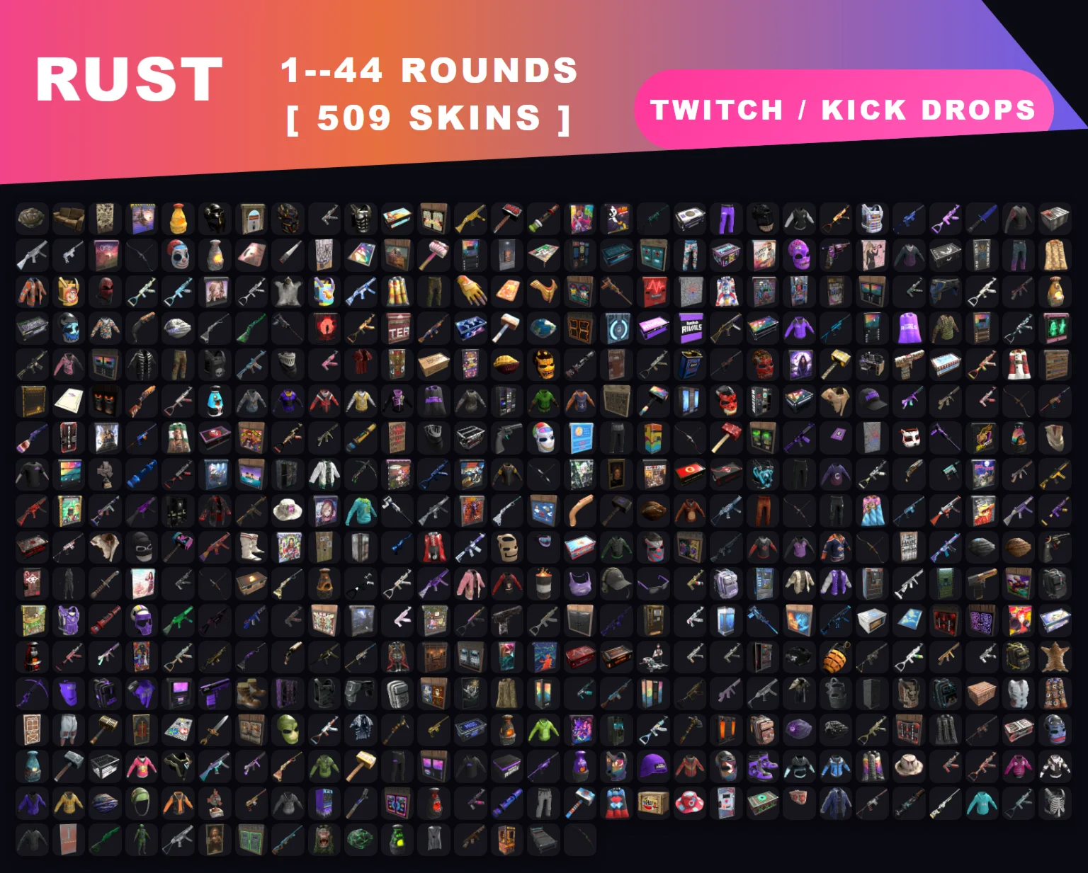 РАСТ СТИМ АКК【ТВИЧ КИК ДРОПЫ】509 ПРЕДМЕТОВ |1-44 раунды