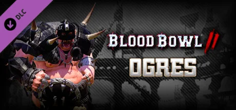 Blood Bowl 2 - Ogres DLC * STEAM RU  АВТО 0%