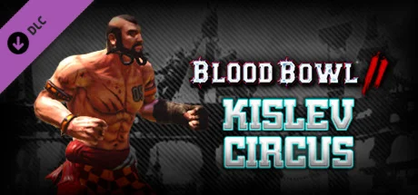 Blood Bowl 2 - Kislev Circus DLC * STEAM RU 