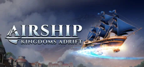 Airship: Kingdoms Adrift * STEAM RU  АВТО 0%