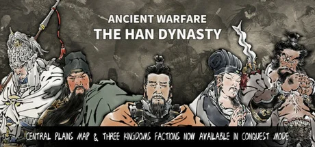 Ancient Warfare: The Han Dynasty  * STEAM РОССИЯ 