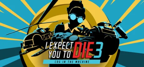 I Expect You To Die 3 * STEAM RU  АВТО 0%