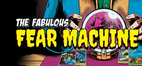 The Fabulous Fear Machine * STEAM RU  АВТО 0%