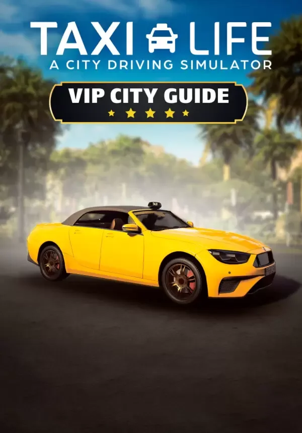 (DLC) Taxi Life: A City Driving Simulator - VIP City Gu