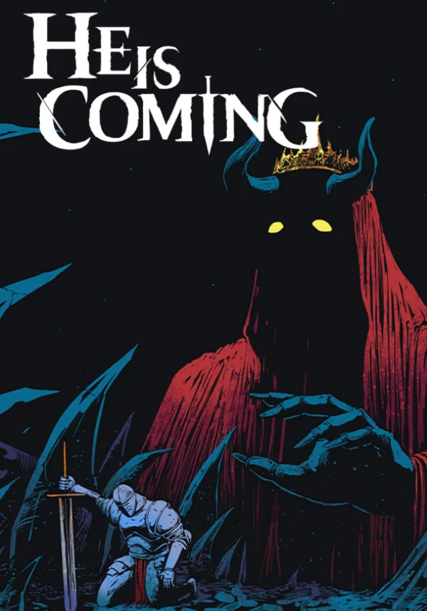 He is Coming (STEAM Ключ) Регион: РФ и СНГ