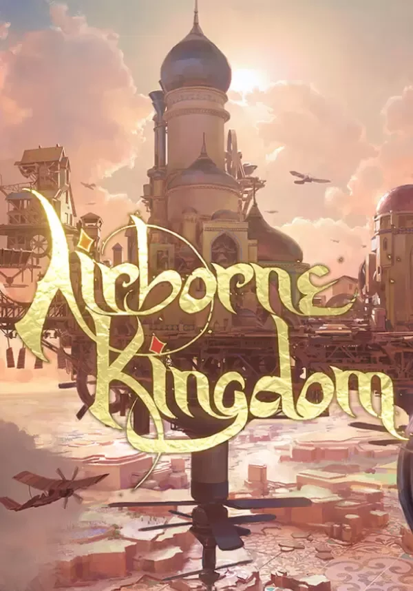Airborne Kingdom (STEAM Ключ) Регион: РФ и СНГ