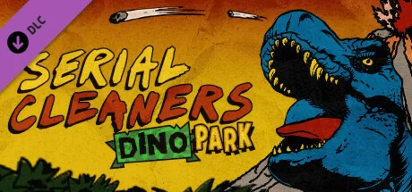 Serial Cleaners - Dino Park DLC * STEAM RU  АВТО 0%