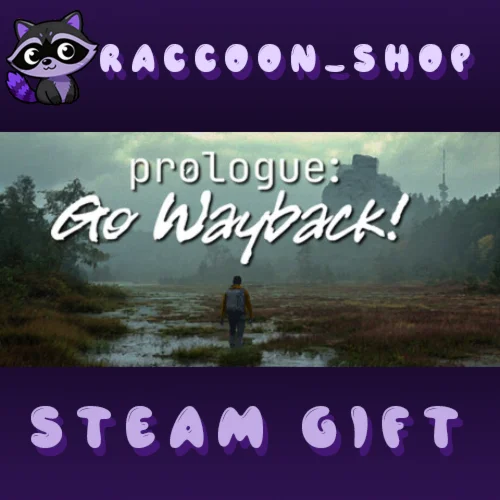 Prologue: Go Wayback! * STEAM RU*KZ*UA*СНГ