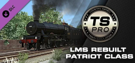 Train Simulator: LMS Rebuilt Patriot Class Steam Loco A