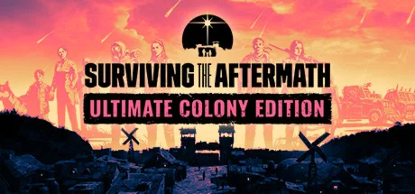 Surviving the Aftermath Ultimate Colony Edition DLC