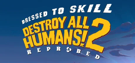 Destroy All Humans! 2 - Reprobed: Dressed to Skill Edit