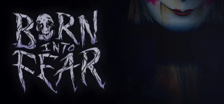 Born Into Fear * STEAM RU  АВТО 0%