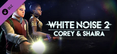 White Noise 2 - Corey & Shaira DLC * STEAM RU 