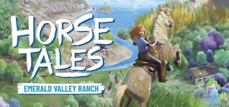 Horse Tales: Emerald Valley Ranch  * STEAM RU 