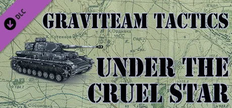 Graviteam Tactics: Under the Cruel Star DLC