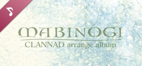 CLANNAD - Mabinogi Arrange Album DLC * STEAM RU 