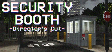 Security Booth: Director's Cut * STEAM RU  АВТО 0%