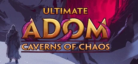Ultimate ADOM: Caverns of Chaos | Save the World Editio