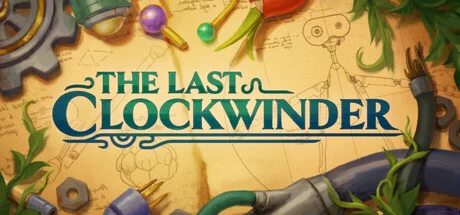 The Last Clockwinder * STEAM RU  АВТО 0%