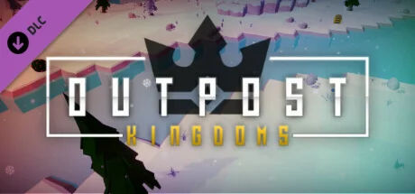 Outpost: Kingdoms DLC * STEAM RU  АВТО 0%