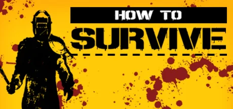 How to Survive * STEAM RU  АВТО 0%
