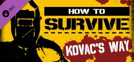 DLC #1 - Kovac’s Way * STEAM RU  АВТО 0%