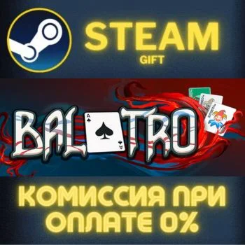 Balatro СТИМ ПК ГИФТ АВТОДОСТАВКА ПОДАРОКА STEAM