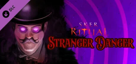 Sker Ritual - Stranger Danger DLC * STEAM RU 