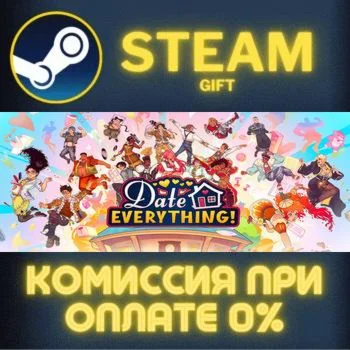 Date Everything! - Lavish Edition СТИМ ПК ГИФТ ПОДАРОКА