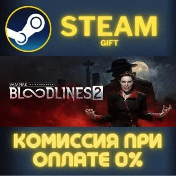 Vampire The Masquerade Bloodlines 2 Deluxe Edition СТИМ