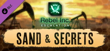 Rebel Inc: Escalation - Sand & Secrets DLC