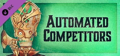 Gremlins, Inc. – Automated Competitors DLC
