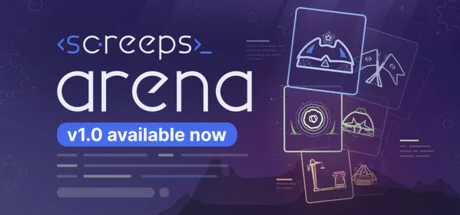 Screeps: Arena * STEAM RU  АВТО 0%