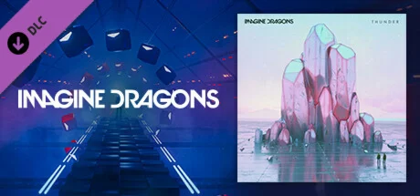 Beat Saber - Imagine Dragons - Thunder DLC